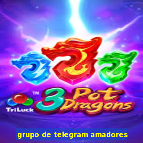 grupo de telegram amadores